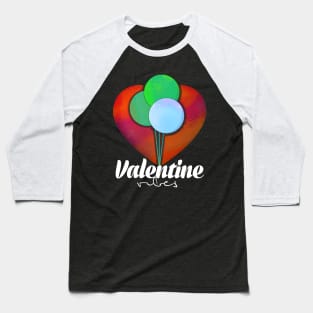 Valentine Vibes Baseball T-Shirt